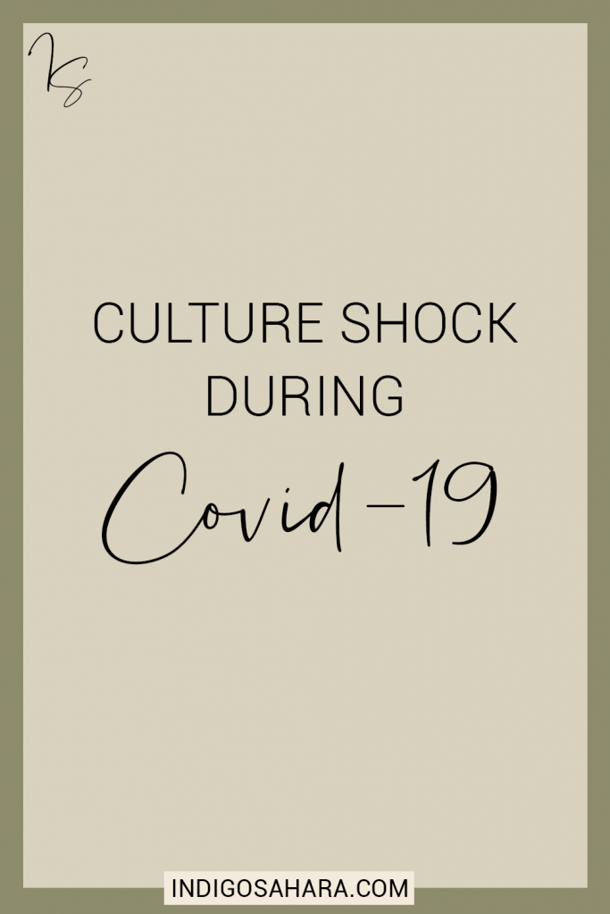 Culture Shock During A Pandemic