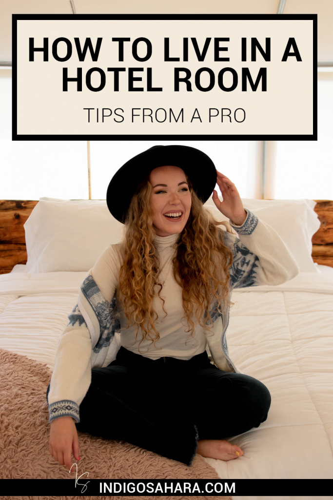 How To Live In A Hotel Room: Tips & Hacks