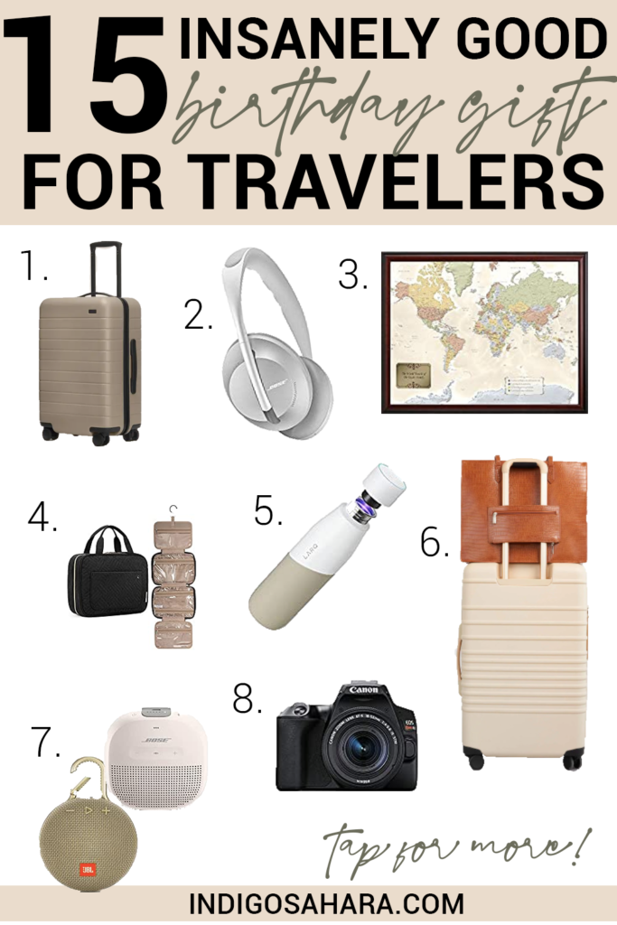 15 Birthday Gifts For Travelers That Any Traveler Will Love